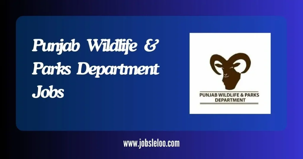 Punjab Wildlife & parks department jobs