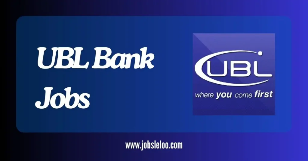 UBL bank Jobs